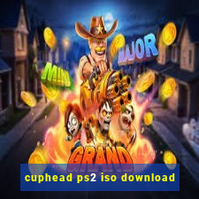 cuphead ps2 iso download